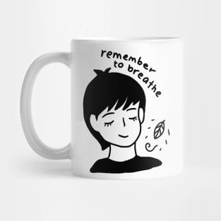 Remember To Breathe Mug